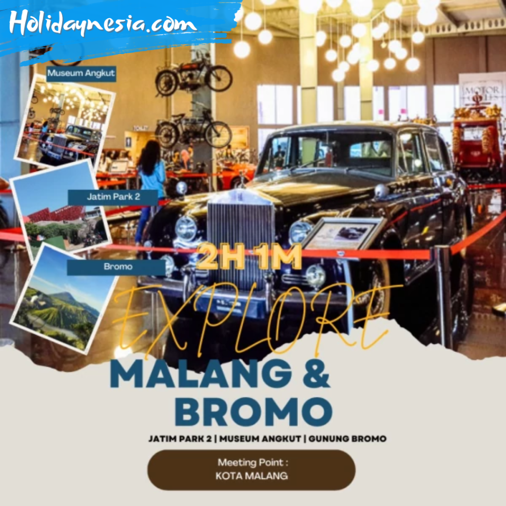 Paket wisata malang dan bromo 2 hari 1 malam holidaynesia