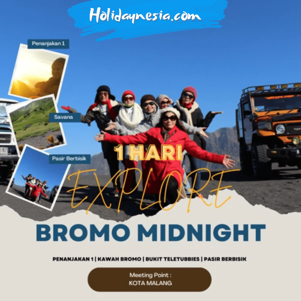 Paket wisata malang dan bromo midnight holidaynesia